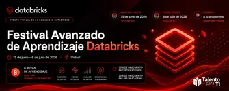 Festival de Aprendizaje Avanzado de Databricks: 3 semanas para impulsar tu carrera